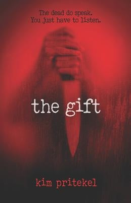 The Gift by Pritekel, Kim
