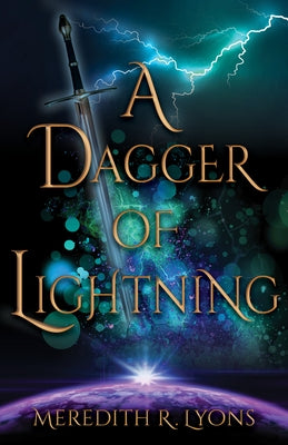 A Dagger of Lightning by Lyons, Meredith R.
