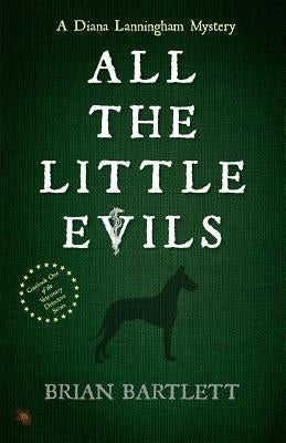 All The Little Evils by Bartlett, Brian