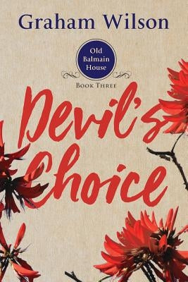 Devil's Choice by Wilson, Graham