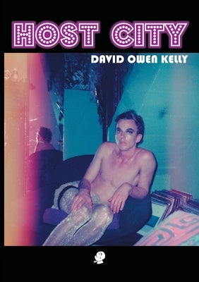 Host City by Kelly, David Owen