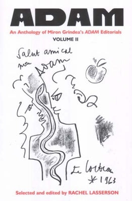 Art Drama Architecture Music: An Anthology of Miron Grindea's Adam Editorials, Volume II by Lasserson, Rachel