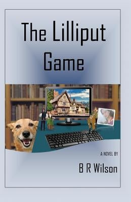 The Lilliput Game by Wilson, Barbara Rogers Gardiner