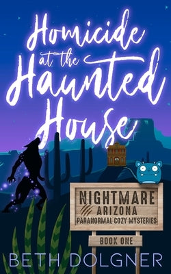 Homicide at the Haunted House by Dolgner, Beth