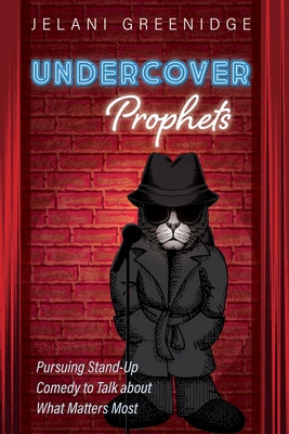 Undercover Prophets by Greenidge, Jelani