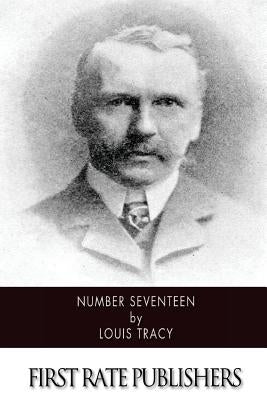 Number Seventeen by Tracy, Louis