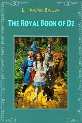 The Royal Book of Oz by Baum, L. Frank