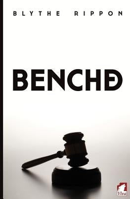 Benched by Rippon, Blythe