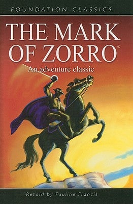 The Mark of Zorro by Francis, Pauline