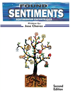 Found Sentiments by Chavez, Jose