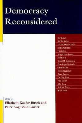 Democracy Reconsidered by Alvis, David