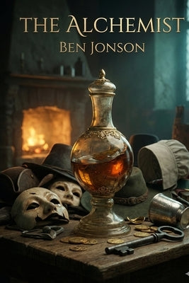 The Alchemist by Jonson, Ben
