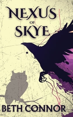 Nexus of Skye by Connor, Beth