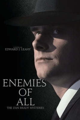 Enemies of All by Leahy, Edward J.