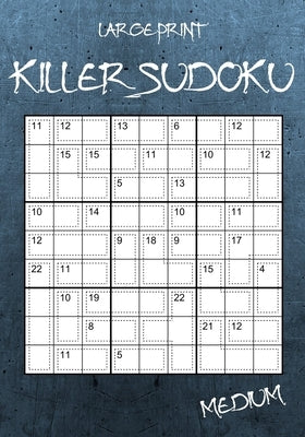 Large Print Medium Killer Sudoku: 100 Sumoku Puzzles - Sudoku Variety Puzzle Book by Hammond, Oliver