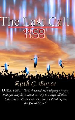 The Last Call by Boyce, Ruth Charlene