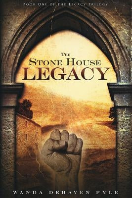 The Stone House Legacy by Ness, Alexander Von