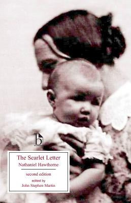 The Scarlet Letter - Second Edition: A Romance by Hawthorne, Nathaniel