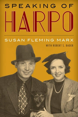 Speaking of Harpo by Fleming Marx, Susan