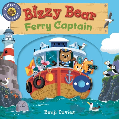 Bizzy Bear: Ferry Captain by Davies, Benji