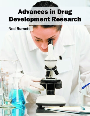 Advances in Drug Development Research by Burnett, Ned