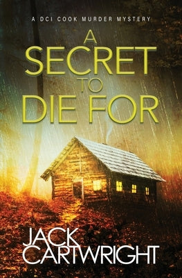A Secret To Die For by Cartwright, Jack