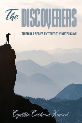 The Discoverers by Kinard, Cynthia Cochran
