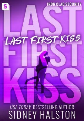 Last First Kiss by Halston, Sidney