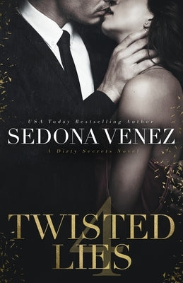 Twisted Lies 4 by Venez, Sedona