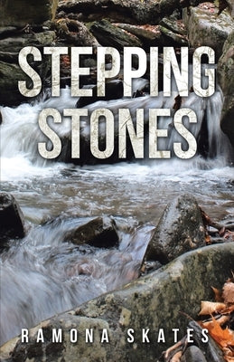 Stepping Stones by Skates, Ramona