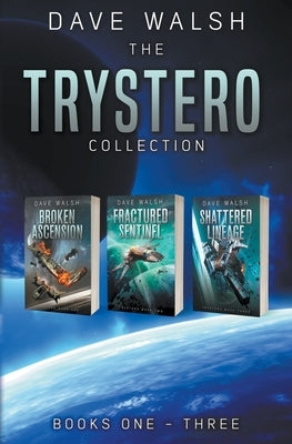 The Trystero Collection: Books 1-3 by Walsh, Dave