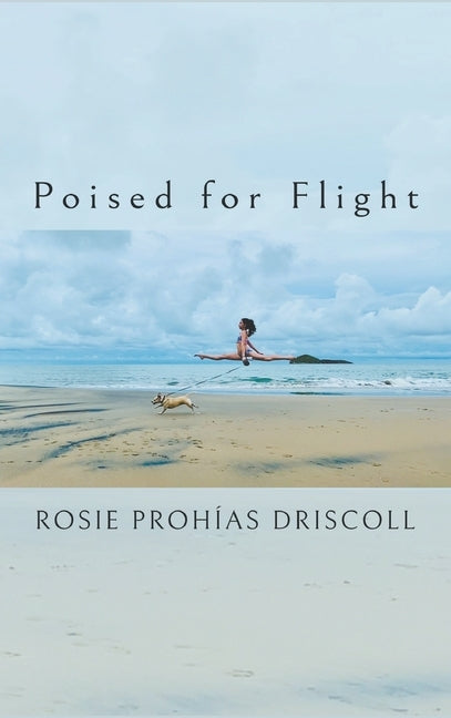 Poised for Flight by Driscoll, Rosie Prohías