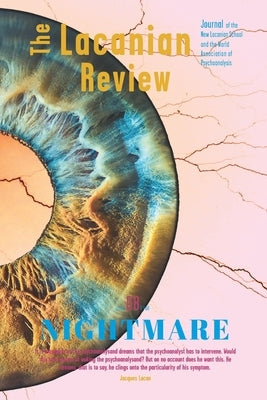 The Lacanian Review 8: Nightmare by Miller, Jacques-Alain