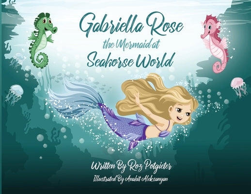 Gabriella Rose the Mermaid at Seahorse World by Potgieter, Roz