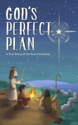 God's Perfect Plan: A True Story of the First Christmas by Young, Kelli