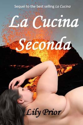 La Cucina Seconda by Prior, Lily