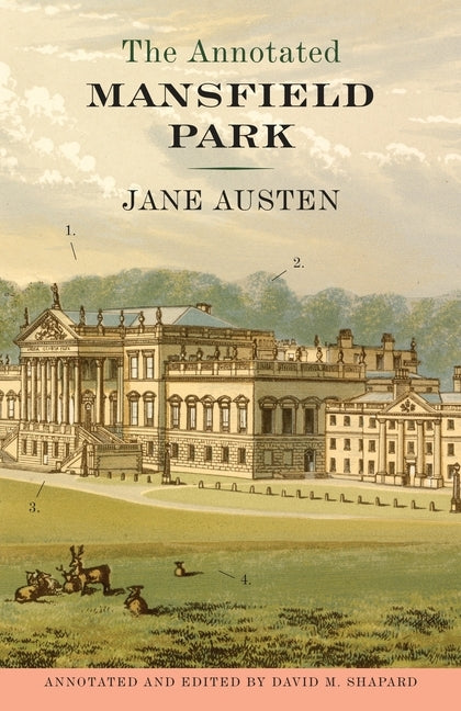 The Annotated Mansfield Park by Austen, Jane