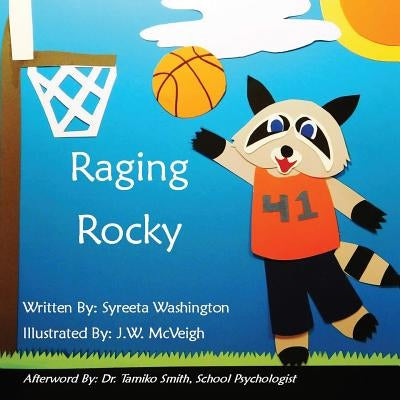 Raging Rocky by McVeigh, J. W.