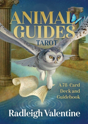 Animal Guides Tarot: A 78-Card Deck and Guidebook by Valentine, Radleigh