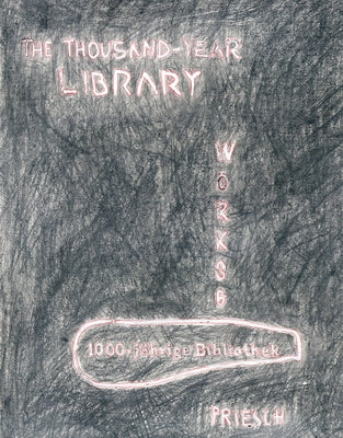 Hannes Priesch: The Thousand-Year Library: Checking Language Wörks, # 6 by Priesch, Hannes