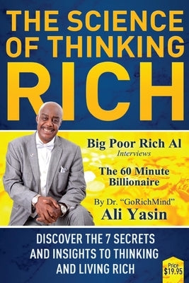 The Science of Thinking Rich: The 7 Insights of Thinking and Living Rich by Noland, Jay