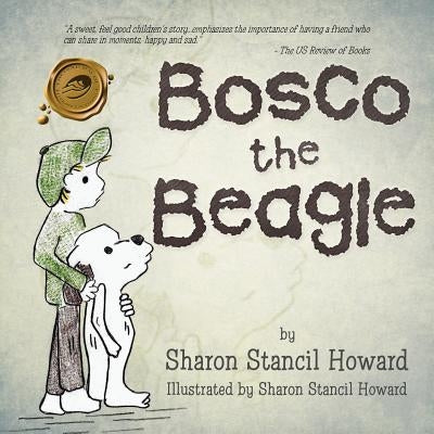 Bosco the Beagle by Howard, Sharon Stancil
