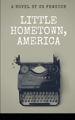 Little Hometown, America by Fewston, Cg