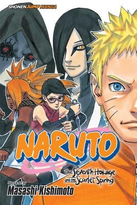 Naruto: The Seventh Hokage and the Scarlet Spring by Kishimoto, Masashi