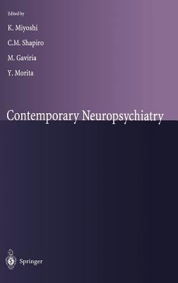 Contemporary Neuropsychiatry by Miyoshi, K.