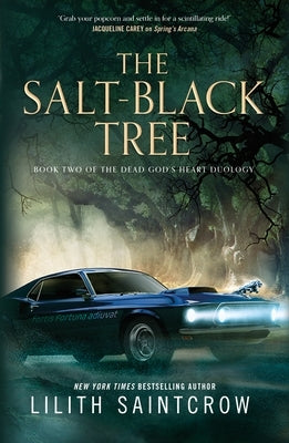 The Salt-Black Tree by Saintcrow, Lilith