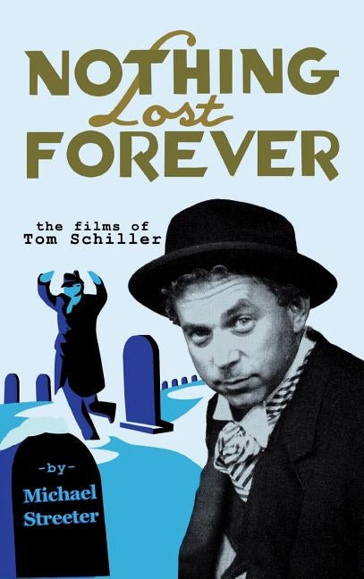 Nothing Lost Forever by Streeter, Michael