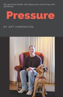 Pressure by Harrington, Jeff
