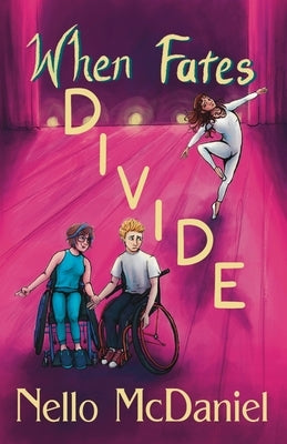 When Fates Divide by McDaniel