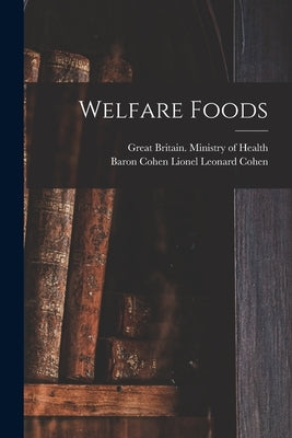 Welfare Foods by Great Britain Ministry of Health